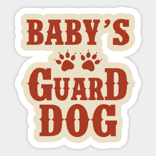 BABY'S GUARD DOG Sticker